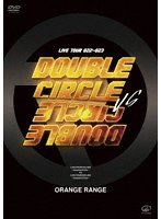 LIVE TOUR 022-023 ～Double Circle～ vs LIVE TOUR 022-023 ～Double Circle～