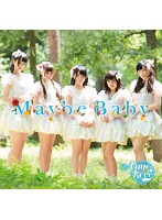 シングルV「Maybe Baby/Ange☆Reve」