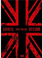 LIVE IN LONDON-BABYMETAL WORLD TOUR 2014-/BABYMETAL