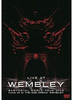 「LIVE AT WEMBLEY」BABYMETAL WORLD TOUR 2016 kicks off at THE SSE ARENA，WEMBLEY/BABYMETAL