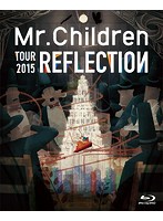 REFLECTION{Live＆Film}/Mr.Children （ブルーレイディスク）