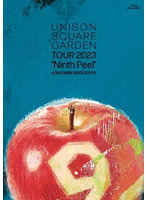 UNISON SQUARE GARDEN TOUR 2023 ’Ninth Peel’ at TOKYO GARDEN THEATER 2023.07.01 （ブルーレイディス...