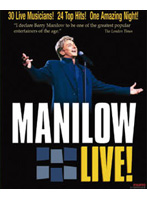 LIVE AT THE MANILOW LIVE！/BARRY MANILOW （HD DVD）
