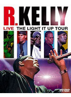 LIVE！The light it up tour/R Kelly （HD DVD）