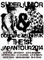 SUPER JUNIOR D＆E THE 1st JAPAN TOUR 2014/SUPER JUNIOR（初回生産限定）