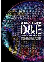 SUPER JUNIOR D＆E THE 1st JAPAN TOUR 2014/SUPER JUNIOR