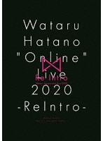 Wataru Hatano ’Online’ Live 2020-ReIntro- Live DVD/羽多野渉