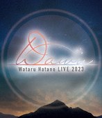Wataru Hatano LIVE 2023-Dawn-Live （ブルーレイディスク）