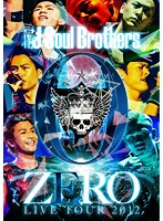 三代目J Soul Brothers LIVE TOUR 2012 「0～ZERO～」/三代目 J Soul Brothers