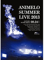 Animelo Summer Live 2013-FLAG NINE-8.24