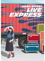 NANA MIZUKI LIVE EXPRESS/水樹奈々