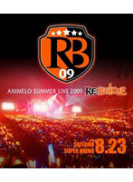 Animelo Summer Live 2009 RE:BRIDGE 8.23 （ブルーレイディスク）