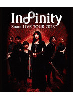 Suara LIVE TOUR 2023～Infinity～ （ブルーレイディスク）