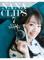 NANA CLIPS 7/水樹奈々 （ブルーレイディスク）