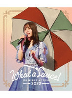ITO MIKU Live Tour 2022『What a Sauce！』【通常盤】 （ブルーレイディスク）