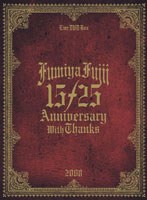 15/25 ANNIVERSARY WITH THANKS-LIVE DVD BOX 2008/藤井フミヤ （完全生産限定盤）