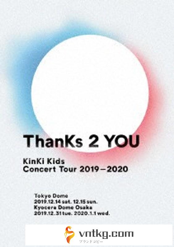 KinKi Kids Concert Tour 2019-2020 ThanKs 2 YOU/KinKi Kids
