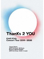 KinKi Kids Concert Tour 2019-2020 ThanKs 2 YOU/KinKi Kids