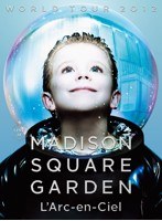 WORLD TOUR 2012 LIVE at MADISON SQUARE GARDEN/ラルク・アン・シエル （初回生産限定盤）