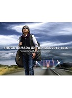 ON THE ROAD 2015-2016 ‘Journey of a Songwriter’/浜田省吾 （完全生産限定盤）
