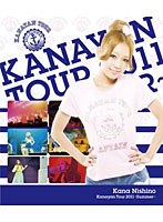 Kanayan Tour 2011～Summer～ 通常盤/西野カナ （ブルーレイディスク）