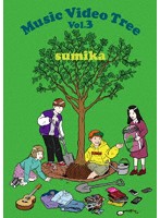 Music Video Tree Vol.3/sumika