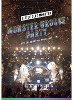 Little Glee Monster 5th Celebration Tour 2019～MONSTER GROOVE PARTY～ （ブルーレイディスク）