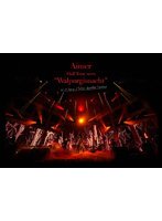 Aimer Hall Tour 2022 ’Walpurgisnacht’ Live at TOKYO GARDEN THEATER（通常盤）