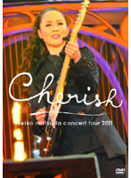 Seiko Matsuda Concert Tour 2011 Cherish/松田聖子