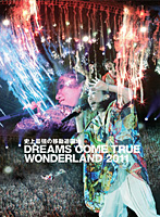 史上最強の移動遊園地 DREAMS COME TRUE WONDERLAND 2011/Dreams Come True （ブルーレイディスク）