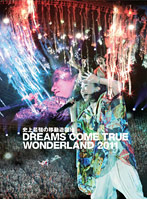 史上最強の移動遊園地 DREAMS COME TRUE WONDERLAND 2011/Dreams Come True （初回限定盤 ブルーレイデ...