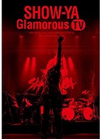 30th Anniversary 映像集「Glamorous TV」/SHOW-YA