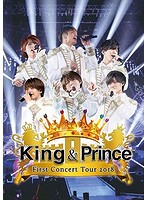 King＆Prince First Concert Tour 2018/King＆Prince （ブルーレイディスク）