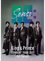 King ＆ Prince CONCERT TOUR 2021 ～Re:Sense～（通常盤） （ブルーレイディスク）