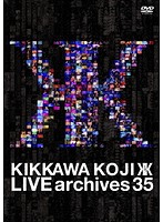 LIVE archives 35/吉川晃司