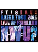 Arena Tour 2016-Law of FTISLAND：N.W.U-/FTISLAND （ブルーレイディスク）