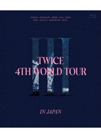 TWICE 4TH WORLD TOUR ’III’ IN JAPAN（通常盤） （ブルーレイディスク）