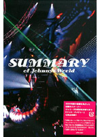 NEWS、KAT-TUN 他/SUMMARY of Johnnys World