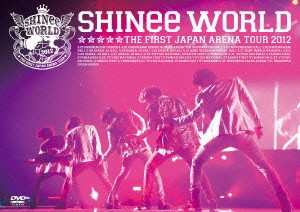 SHINee THE FIRST JAPAN ARENA TOUR‘SHINee WORLD 2012’/SHINee