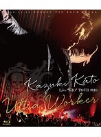 Kazuki Kato Live ‘GIG’ TOUR 2018 ～Ultra Worker～/加藤和樹 （ブルーレイディスク）