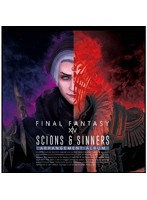 Scions ＆ Sinners:FINAL FANTASY XIV Arrangement Album（映像付サントラ/Blu-ray Disc Music） （ブル...