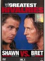 WWE グレイテスト・ライバル ショーン・マイケルズ VS ブレット・ハート Vol.3