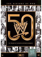 WWE ヒストリー・オブ・WWE 50年の軌跡 Vol.1
