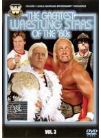 WWE グレイテスト・レスリング・スターズ 80’S Vol.3