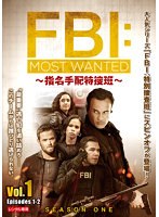FBI:Most Wanted～指名手配特捜班～ Vol.1