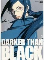 DARKER THAN BLACK-黒の契約者- 3