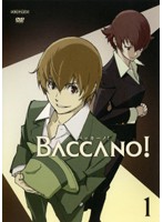 BACCANO！（バッカーノ！） 01
