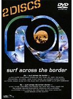 Ra surf across the border （2枚組）