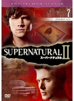 SUPERNATURAL スーパーナチュラル セカンド・シーズン Vol.07