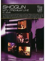 SHOGUN MTV Premium Live in duo/SHOGUN